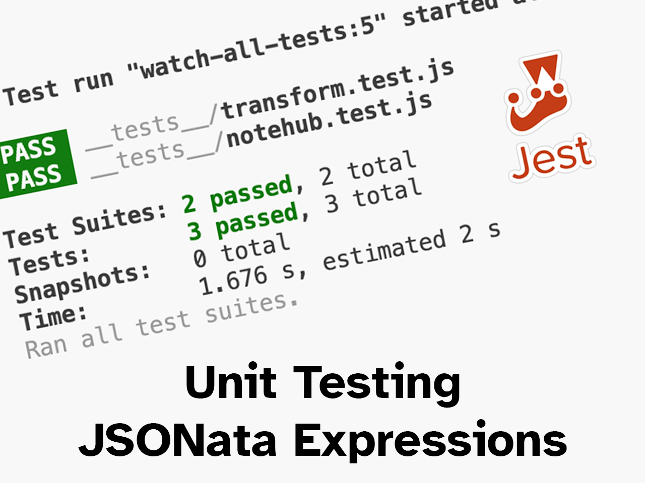 Unit Testing JSONata Expressions in Notehub with JavaScript and Jest banner